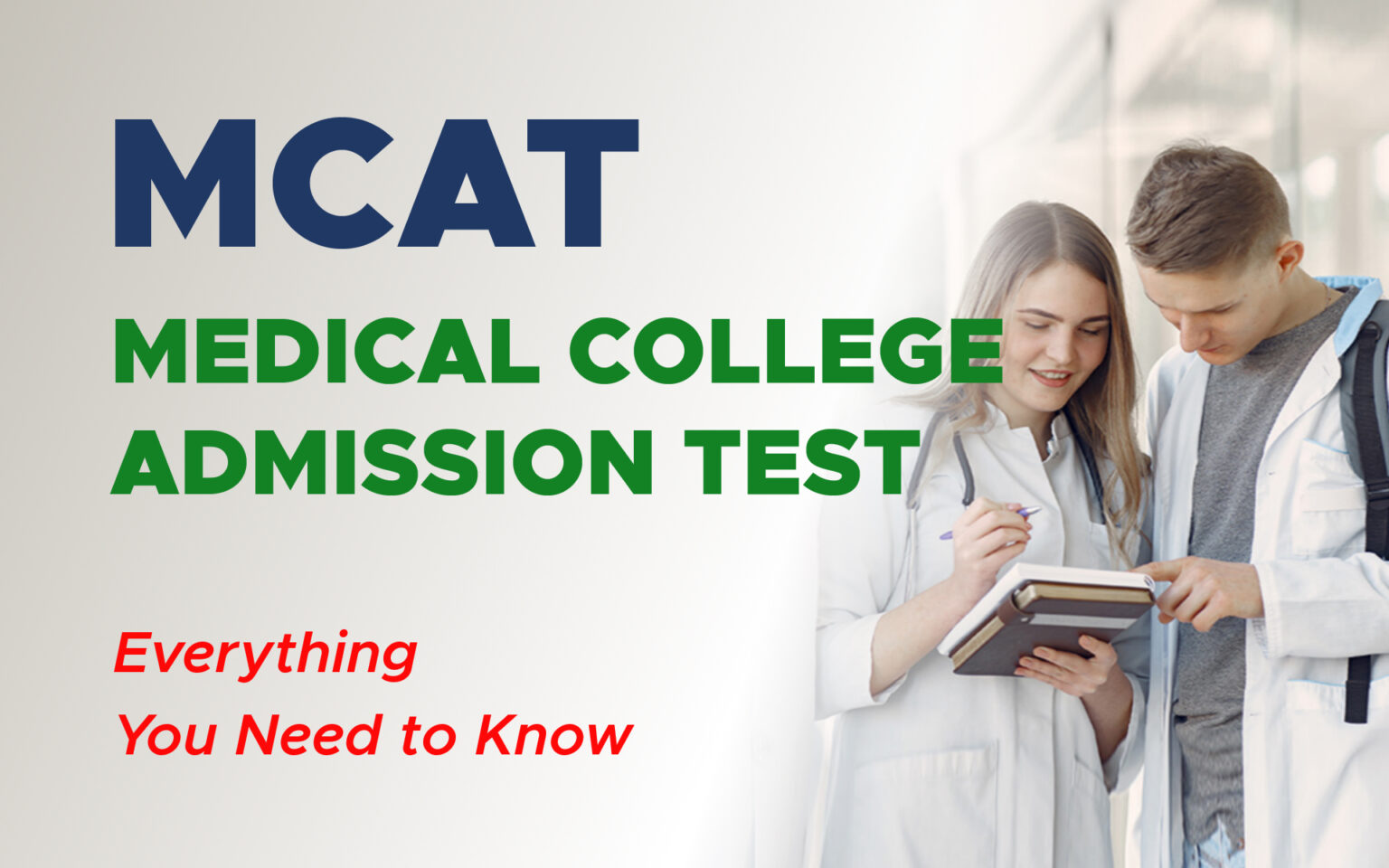 MCAT - Medical College Admission Test